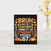 6 von 7 Lehrern denken, 67% der Schüler überbeansp Karte (Gelbe Blume)