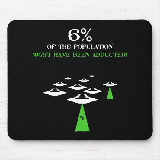6 % wurden entführt mousepad (Vorne)