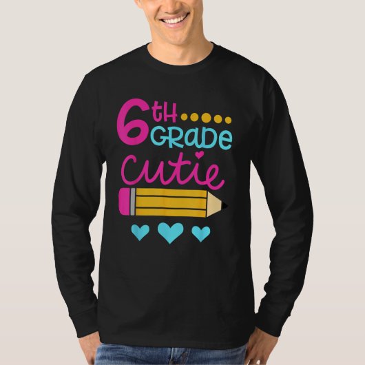 6th Grade Cutie First Day of School Back to School T-Shirt (Vorderseite)