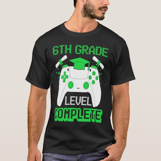 6th Grade Level Complete Gamer 6th Grade Graduatio T-Shirt (Vorderseite)