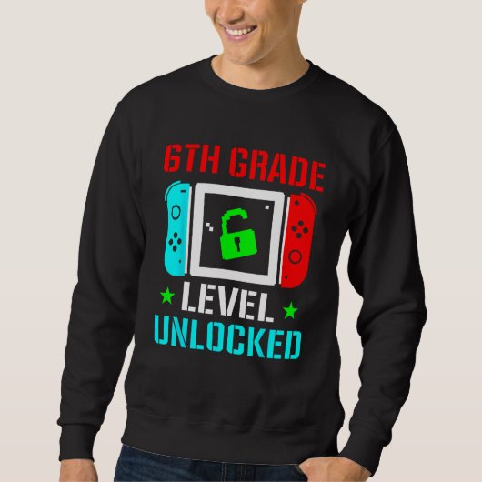 6th Grade Level Unlocked Back To School Gamer Boy Sweatshirt (Vorderseite)