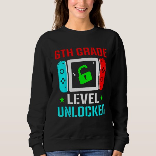 6th Grade Level Unlocked Back To School Gamer Boy Sweatshirt (Vorderseite)
