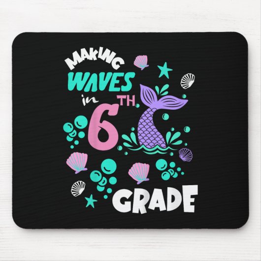 6th Grade Pupil Happy 1st Day Back To School Merma Mousepad (Vorne)