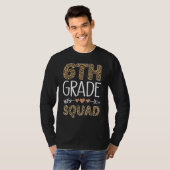 6th Grade Squad Leopard Teacher Student 1 T-Shirt (Vorne ganz)