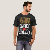 6th Grade Squad Leopard Themes Sixth Grade Teacher T-Shirt (Vorne ganz)