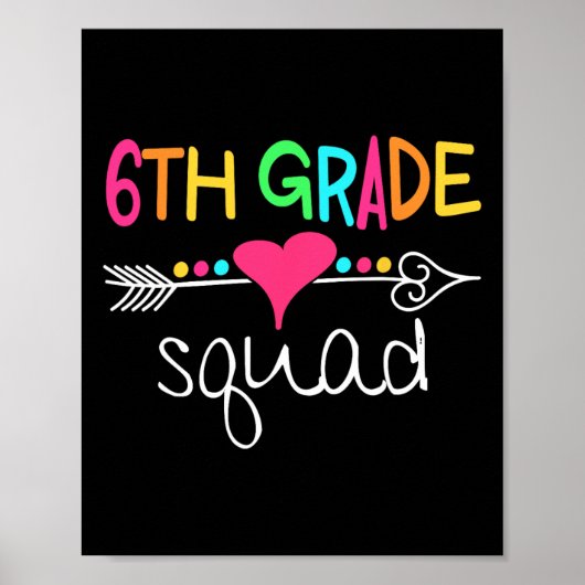 6th Grade Squad Sixth Teacher Student Team Back To Poster (Vorne)