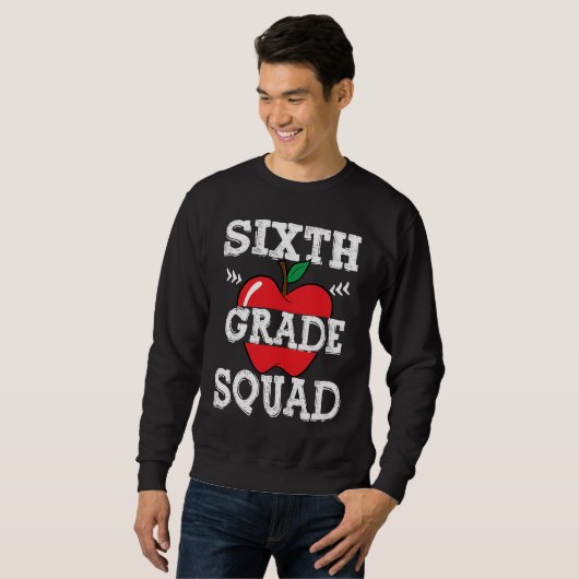 6th Grade Squad Team Crew Back To School Graduatio Sweatshirt (Vorne ganz)