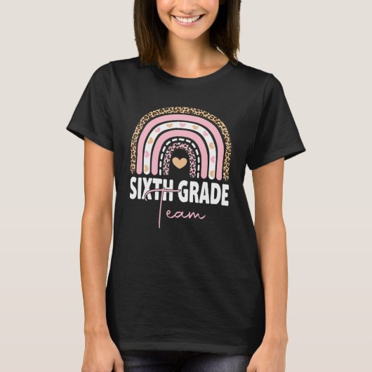 6th Grade Teacher Rainbow Back To School Hello Six T-Shirt (Vorderseite)