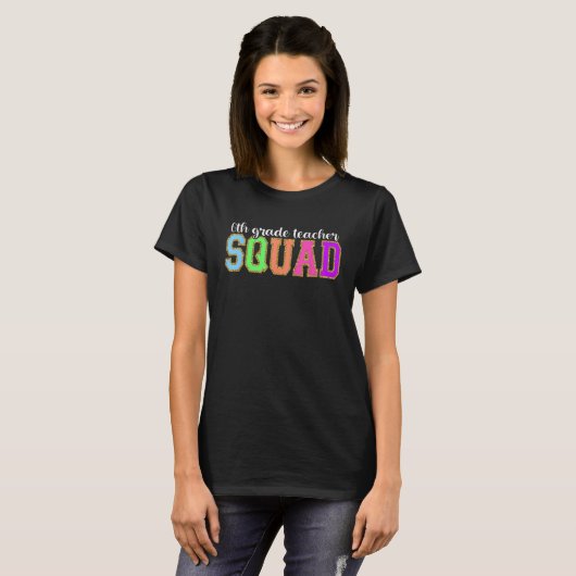 6th Grade Teacher Squad  Back to School Worker Sup T-Shirt (Vorne ganz)