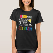 6th Grade Vibes First Day Of School Sixth Grade T-Shirt (Vorderseite)