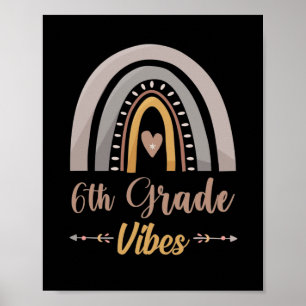 6th Grade Vibes Rainbow Sixth Grade Back to School Poster