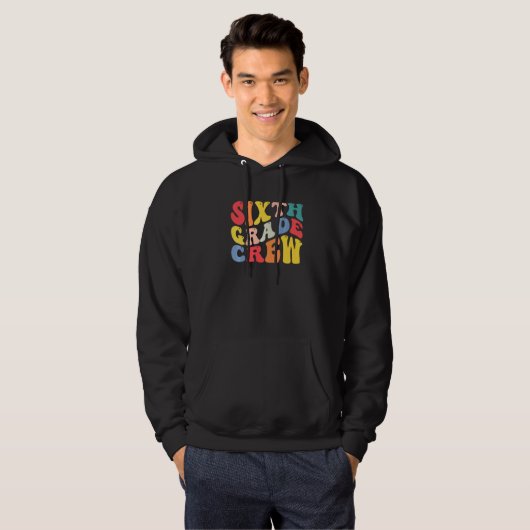 6th Sixth Grade Crew Teacher Back To School Retro  Hoodie (Vorne ganz)