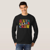 6th Sixth Grade Crew Teacher Back To School Retro  T-Shirt (Vorne ganz)
