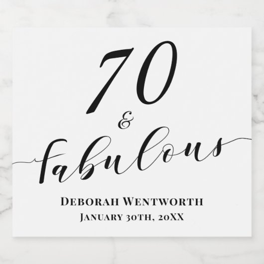 70 and Fabulous Seventy Birthday Elegant Script Schaumweinetikett (Einzelnes Label)