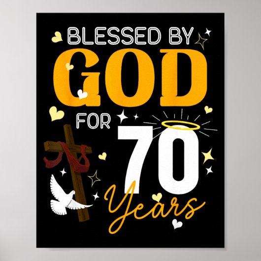 70 Birthday Blessed By God For 70 Years Old 70th B Poster (Vorne)