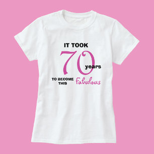 70. Fabulous Birthday Womens T Shirt