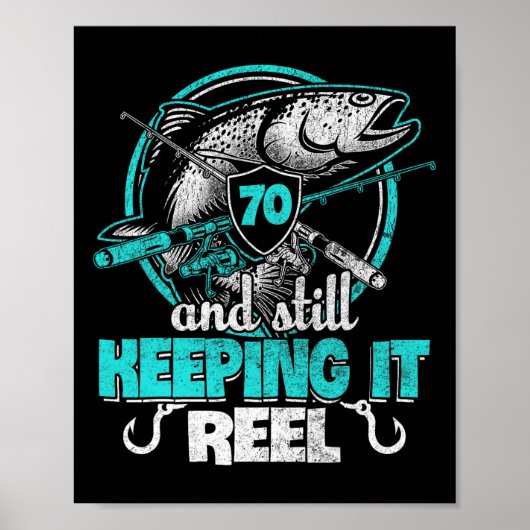 70. Fishing Funny Birthday Shirt Fisherman Keepin Poster (Vorne)