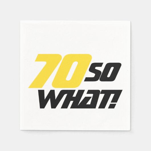 70. Geburtstag 70 So was Funny Party Serviette (Vorderseite)