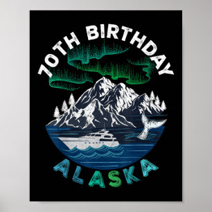 70. Geburtstag Alaska Nordlichter Familienkreuzfah Poster