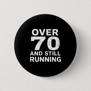 70. Geburtstag ältere Läufer Über Den Hügel 70 Lau Button