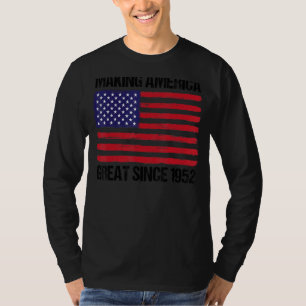 70. Geburtstag Amerika großartig machen seit 1952 T-Shirt