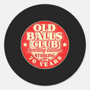 70. Geburtstag Bowling Alte Belle Club 70 Jahre St Runder Aufkleber
