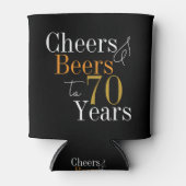 70. Geburtstag Cheers und Bierschwarz-Gold-Party Dosenkühler (Vorderseite)