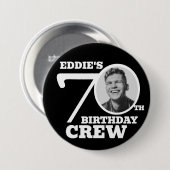 70. Geburtstag Crew benutzerdefiniertes Foto und N Button (Vorne & Hinten)