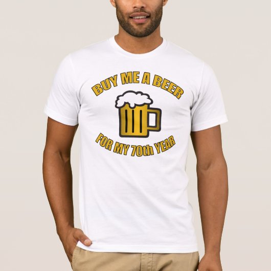70. Geburtstag Funny Beer T-Shirt (Vorderseite)