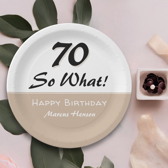 70. Geburtstag Funny Sprichwort Beige Moderne Pappteller