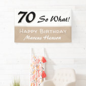 70. Geburtstag Funny Sprichwort Beige Party Banner (Insitu)