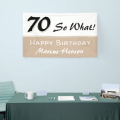 70. Geburtstag Funny Sprichwort Beige Party Banner (Messeveranstaltung)