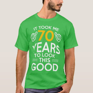 70. Geburtstag Giftook mich 70 Jahre 70-jähriger F T-Shirt