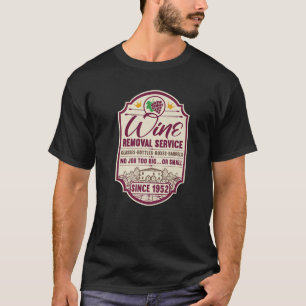 70. Geburtstag I Wine Removal Service I Label Wein T-Shirt