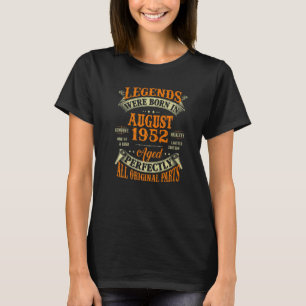 70. Geburtstag Legends Geboren im August 1952 70 J T-Shirt