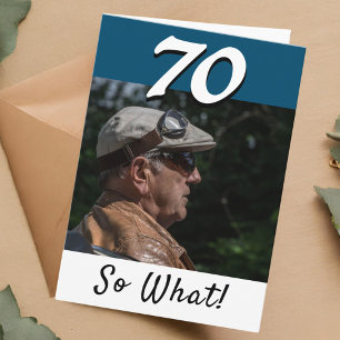 70. Geburtstag Lustige Positive Foto Personalisier Karte