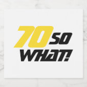 70. Geburtstag Motivierend 70 So, was Funny Bierflaschenetikett (Einzelnes Label)