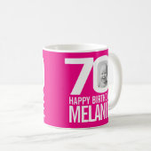 70. Geburtstag rosa Foto Kaffeetasse (VorderseiteRechts)