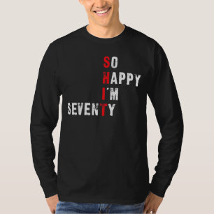 70. Geburtstag So glücklich bin ich 70 rote Buchst T-Shirt