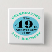 70. Geburtstag Spaß Button (Vorderseite)