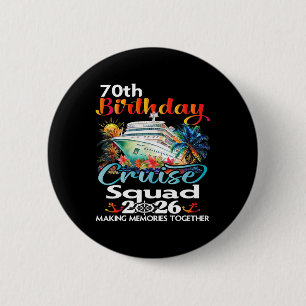 70. Geburtstags-Kreuzfahrt-Squad Freunde Familienu Button