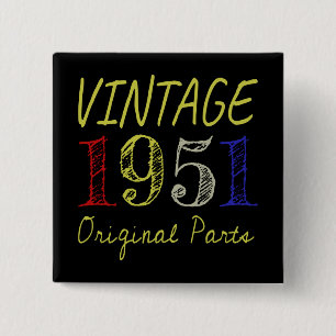 70. Geburtstagsgeschenk Vintage 1951 Originalteile Button