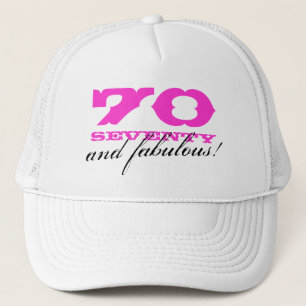 70. Geburtstagshut 70 und fabelhaft! Truckerkappe
