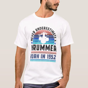 70. Geburtstagskrümmer Geboren 1952 Drumming Gesch T-Shirt