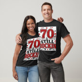 70 & immer noch rockig T-Shirt (Unisex)