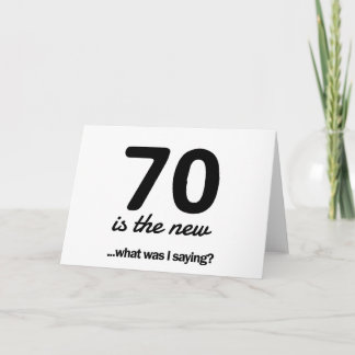 70 Ist das Neue...Was war ich Sprichwort? Karte