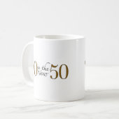 70 ist die neuen 50 kaffeetasse (Vorderseite Links)