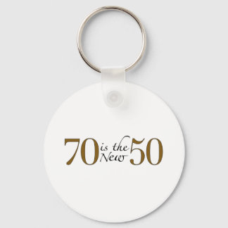 70 ist die neuen 50 schlüsselanhänger