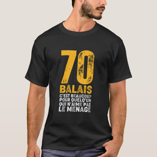 70-Jahr-Jubiläum - Zitat 70 Besen T-Shirt (Vorderseite)