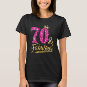 70 Jahre alt 70 & fabelhaft 70. Geburtstag Königin T-Shirt